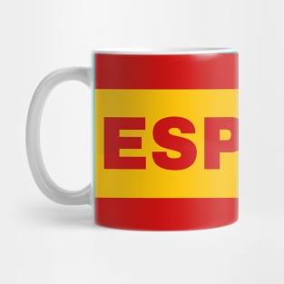 España in Spanish Flag Colors Mug